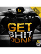 T-shirt GET SHIT DONE MODEL D013 DEDICATED