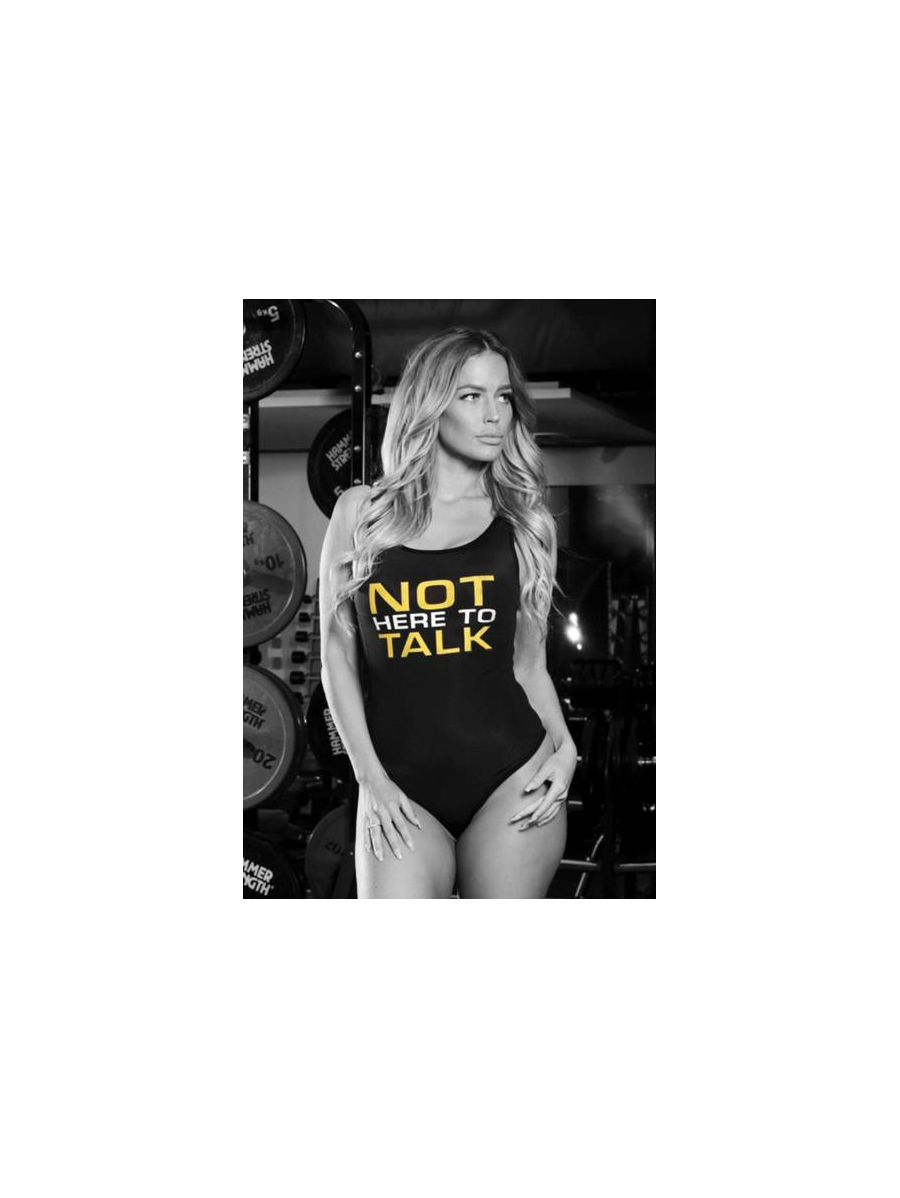 WOMEN NOT HERE TO TALK BODYSUIT MODEL D067 DEDICATED